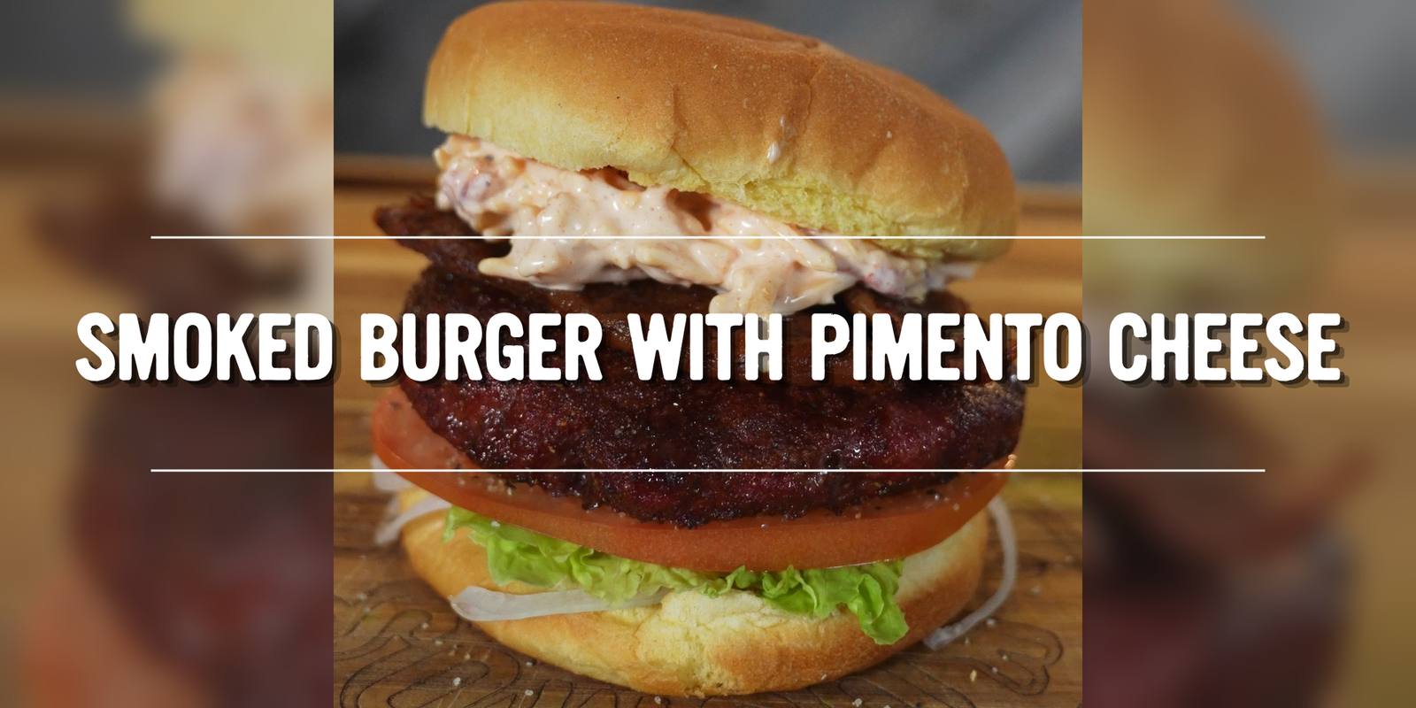 Smoked Burger with Pimento Cheese