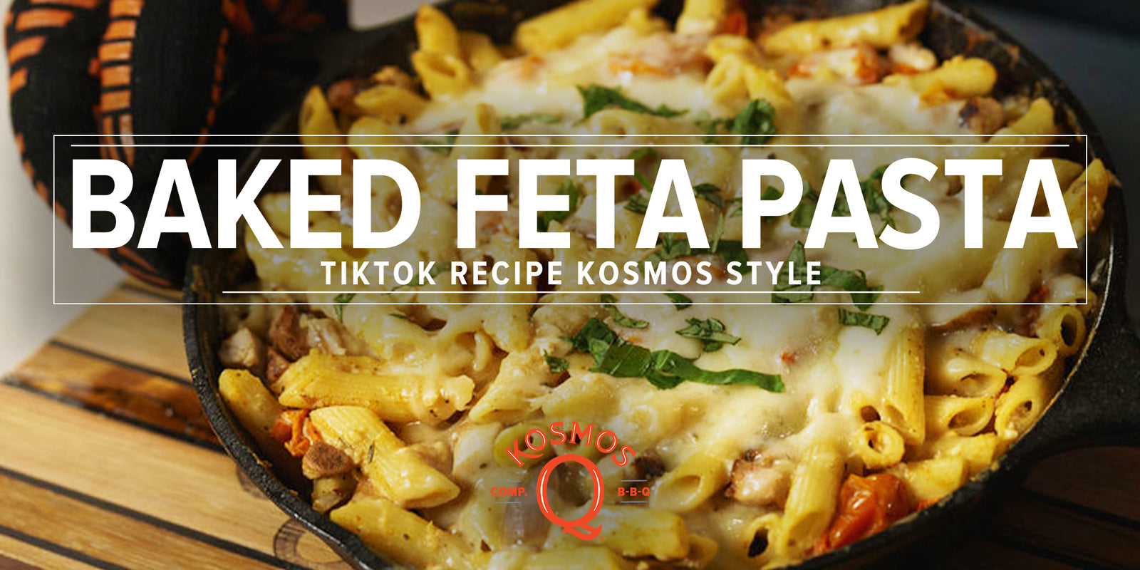 Baked Feta Pasta | TikTok Recipe Kosmos Style
