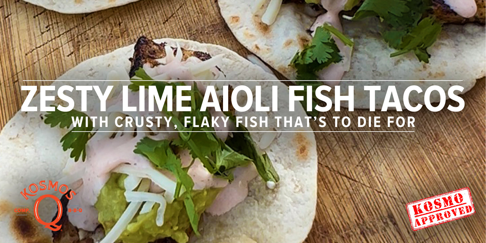 Zesty Lime Aioli Fish Tacos