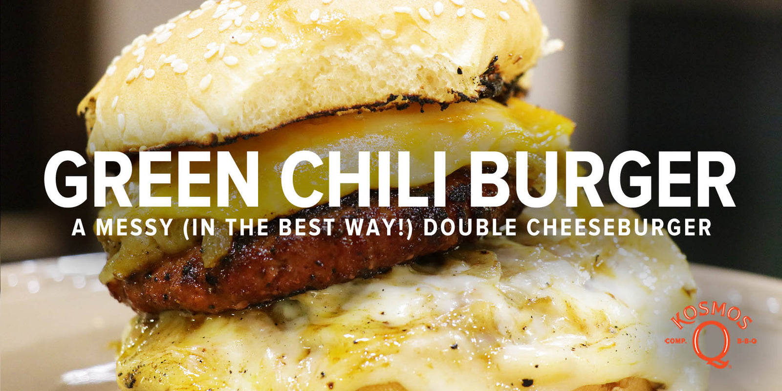 Double Green Chili Cheeseburger